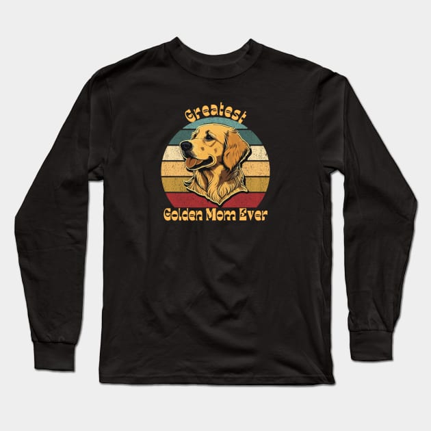 Greatest Golden Mom Long Sleeve T-Shirt by TrapperWeasel